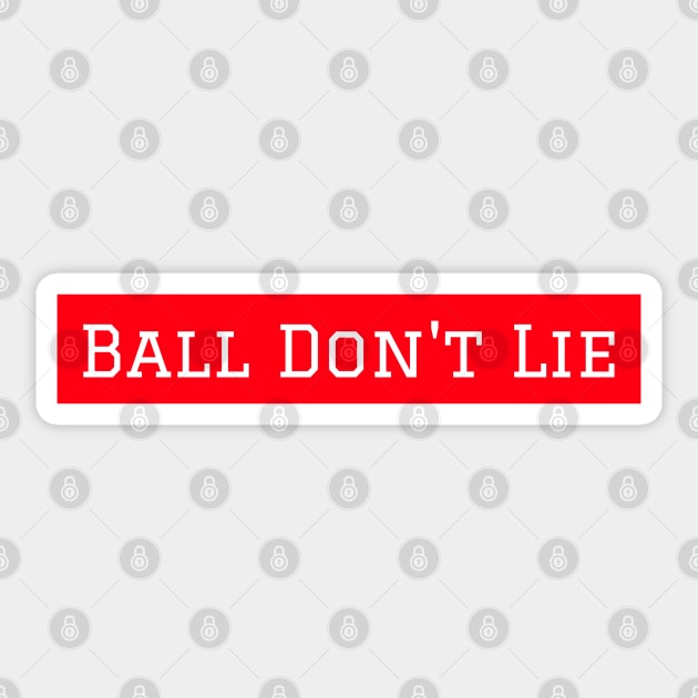 Ball Don't Lie Sticker by Inspire & Motivate